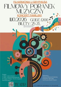 FILHARMONIA U GRYPHIUSA. FILMOWY PORANEK MUZYCZNY U GRYPHIUSA. FILHARMONIA SUDECKA – KONCERT FAMILIJNY
