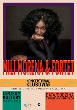 MILI MORENA & FORTET - Koncertowa Scena Klubowa