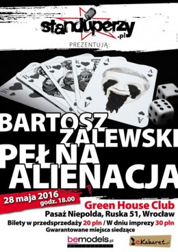 Standuperzy.pl prezentują: Pełna Alienacja czyli exclusive Bartosza Zalewskiego