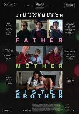 Cykl Ale Kino - Father Mother Sister Brother