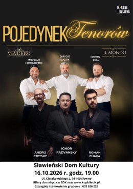 Pojedynek Tenorów : Tenorzy Vincero & Tenorzy IL Mondo