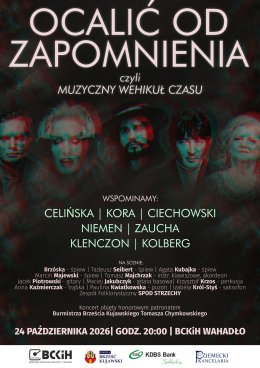 OCALIĆ OD ZAPOMNIENIA, czyli muzyczny Wehikuł Czasu