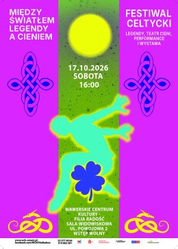 „Między Światłem legendy a cieniem” Festiwal Celtycki
