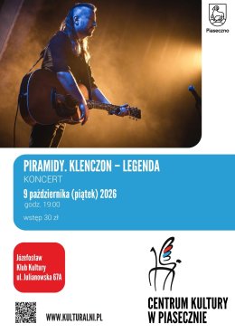 PIRAMIDY. KLENCZON-LEGENDA.KLUB KULTURY W JÓZEFOSŁAWIU