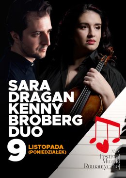 Koncert w ramach XXIV Festiwalu Muzyki Romantycznej: "Sara Dragan/Kenny Broberg Duo"