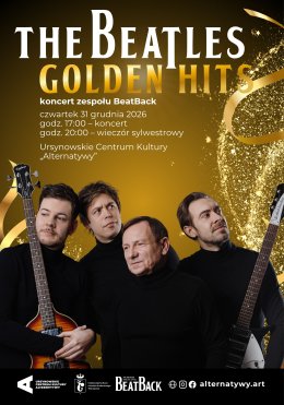 „The Beatles. Golden Hits” | koncert zespołu Beat Back i wieczór sylwestrowy