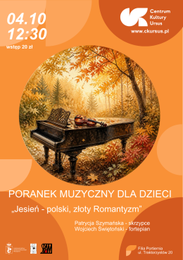 Jesień - polski, złoty Romantyzm - Poranek Muzyczny dla dzieci