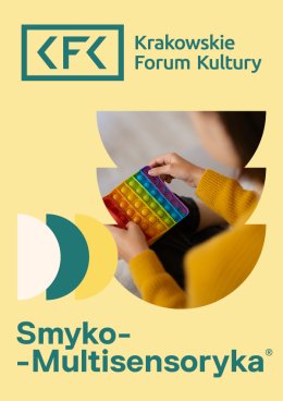Smyko-Multisensoryka® – 10 października