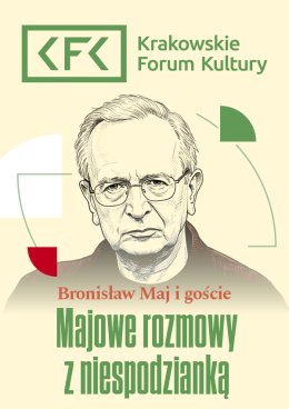 Majowe rozmowy z niespodzianką | Bronisław Maj i goście