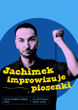 JACHIMEK IMPROWIZUJE PIOSENKI