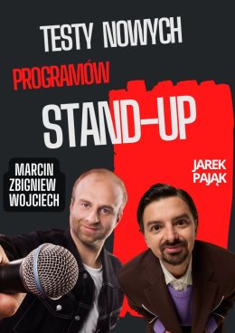 Jarek Pająk & Marcin Zbigniew Wojciech Testy nowych programów STAND-UP