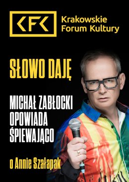 Słowo daję | Michał Zabłocki opowiada śpiewająco o Annie Szałapak