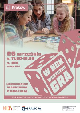 W NCK wszystko GRA! planszówki z Gralicją!