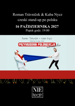 Roman Trávniček & Kuba Nycz - czeski stand-up po polsku