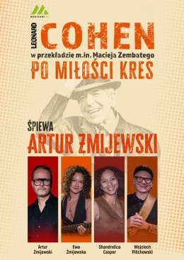 Cohen - Po miłości kres. Śpiewa Artur Żmijewski