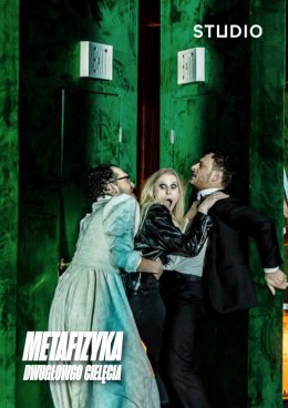Metafizyka dwugłowego cielęcia - Teatr Studio