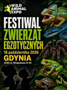 Wild Animal Expo - Festiwal Zwierząt Egzotycznych GDYNIA 18-10-2026