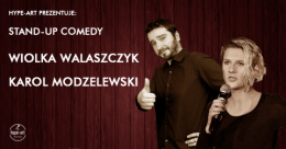 Stand-up | Wiolka Walaszczyk & Karol Modzelewski