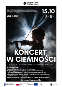 Koncert w ciemności  - Filharmonia Śląska