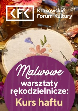 Malwowe warsztaty rękodzielnicze: Kurs haftu