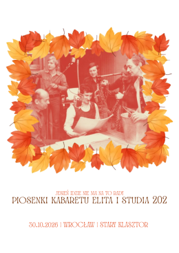 Jesień idzie, nie ma na to rady - piosenki kabaretu ELITA i STUDIA 202