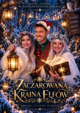 Zaczarowana Kraina Elfów - Teatr Kultura
