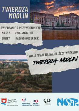 Zwiedzanie Twierdzy Modlin z Przewodnikiem