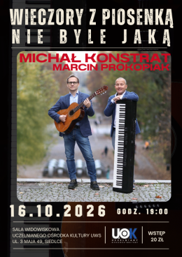 Michał Konstrat i Marcin Prokopiak - Wieczory z Piosenką Nie Byle Jaką