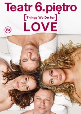 [Things We Do for] LOVE
