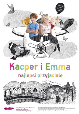 „Kacper i Emma – najlepsi przyjaciele” | Edukacja Młode Horyzonty | reżyseria: Arne Lindtner Næss | Norwegia 2013 | grupy przedszkolne