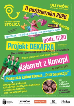 FESTIWAL KOMEDII STOLICA - Projekt DEKAFKA oraz Piosenka kabaretowa – Retrospekcje
