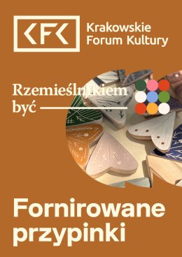 Rzemieślnikiem być | Fornirowane przypinki