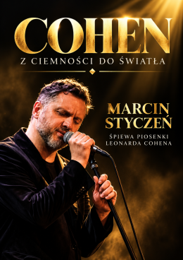 Marcin Styczeń - Cohen. Z ciemności do światła