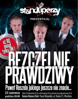 Standuperzy.pl prezentują: Paweł Reszela - Bezczelnie prawdziwy