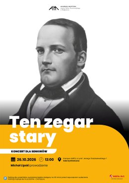 Koncert dla Seniorów - Ten zegar stary