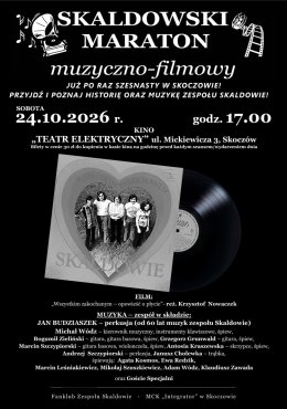 XVI Skaldowski Maraton Muzyczno-Filmowy w Teatrze Elektrycznym