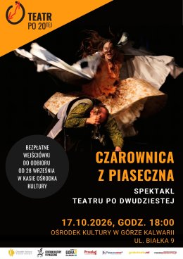 CZAROWNICA Z PIASECZNA // spektakl Teatru Po 20tej