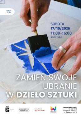 Zamień ubranie w dzieło sztuki - warsztaty w WCK Anin