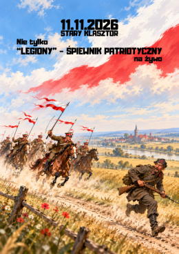 Nie tylko "LEGIONY" - śpiewnik patriotyczny na żywo
