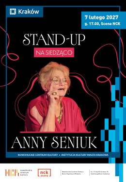 STAND-UP NA SIEDZĄCO ANNY SENIUK