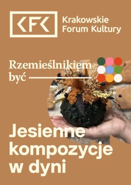 Rzemieślnikiem być | Jesienne kompozycje w dyni