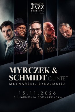 Myrczek & Schmidt Quintet ft. Krzysztof Herdzin   - Młynarski. Bynajmniej.