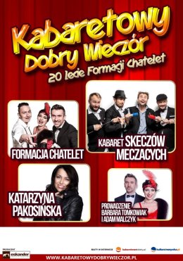 Kabaretowy dobry wieczór - 20-lecie Formacji Chatelet