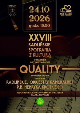 XXVIII Radlińskie Spotkania z Kulturą oraz wręczenie nagród Quality