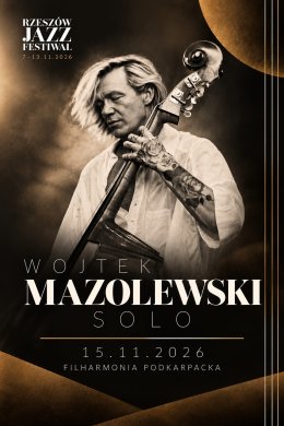 Wojtek Mazolewski - Solo - RJF 2026