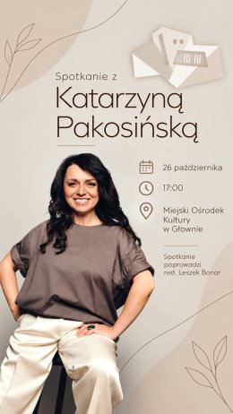 Spotkanie z Katarzyną Pakosińską