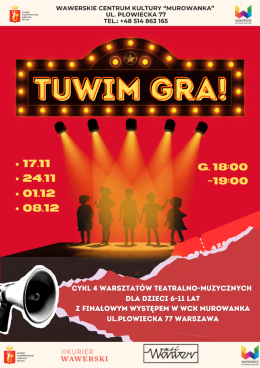TUWIM GRA! od 17 listopada cykl 4 cotygodniowych warsztatów teatralno-muzycznych