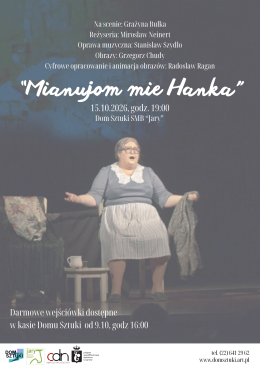 Mianujom mie Hanka.
