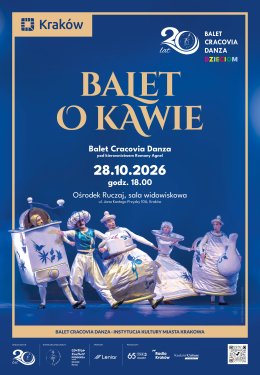 "Balet o kawie" Balet Cracovia Danza