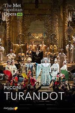 Giacomo Puccini - "Turandot" - The Metropolitan Opera: Live in HD.